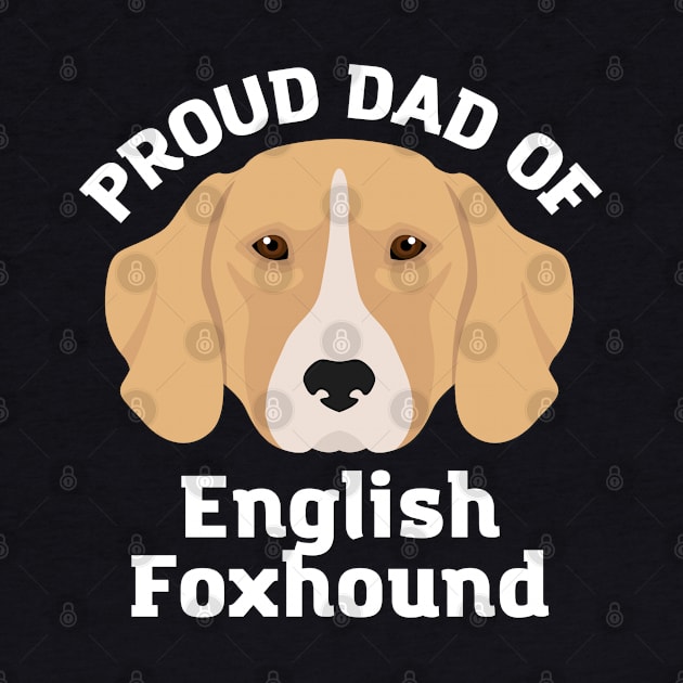 Dad of English Foxhound Life is better with my dogs Dogs I love all the dogs by BoogieCreates